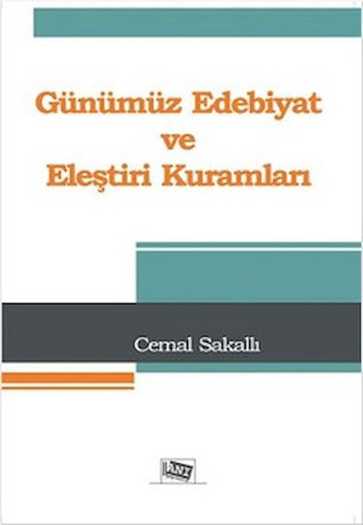 Günümüz Edebiyat ve Eleştiri Kuramları