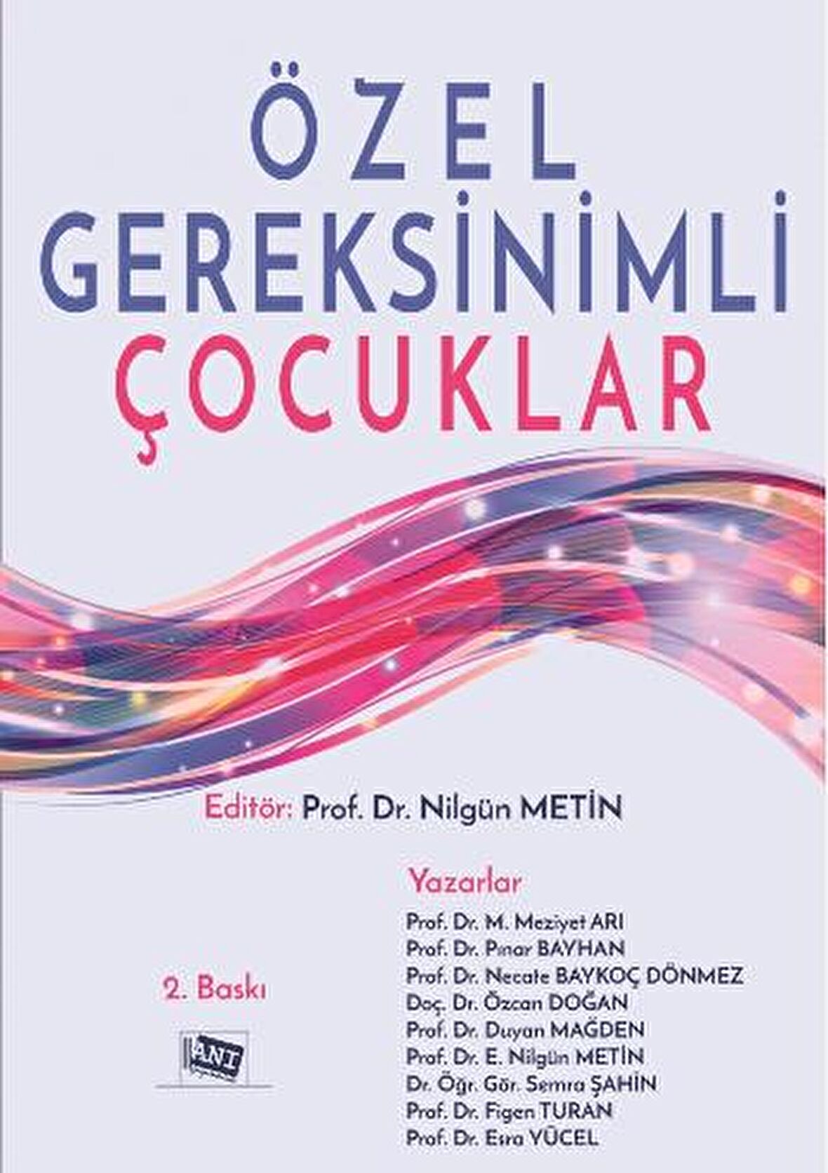 Özel Gereksinimli Çocuklar