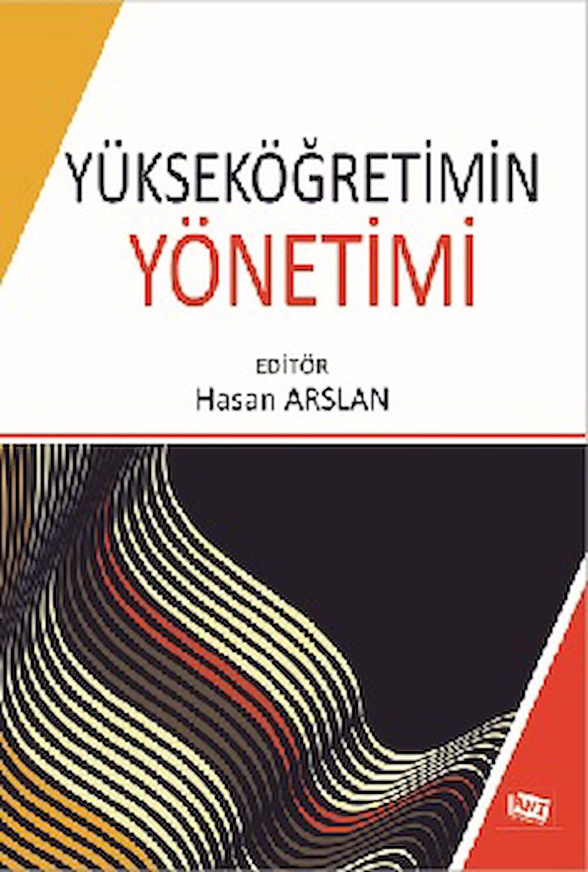 Yükseköğretimin Yönetimi