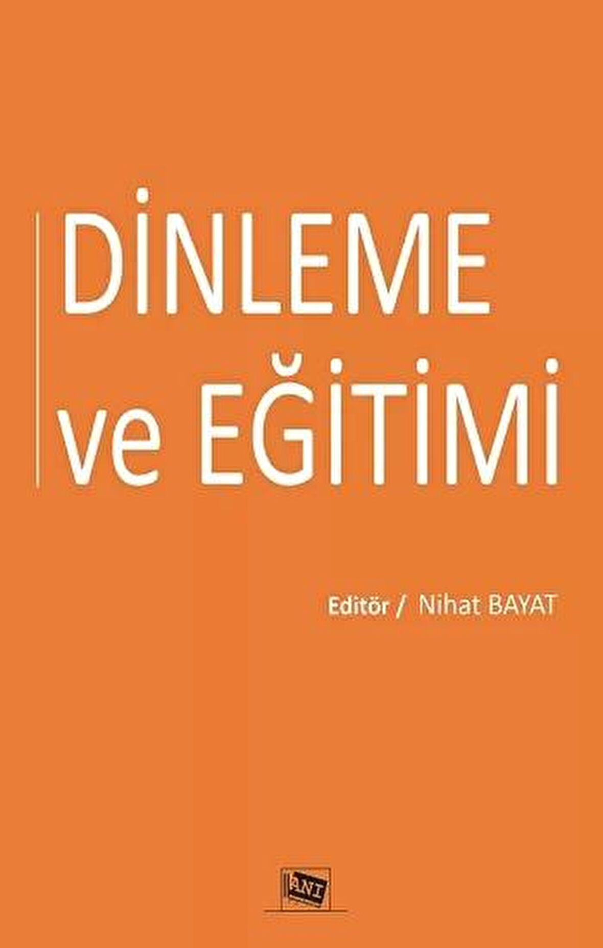 Dinleme ve Eğitimi