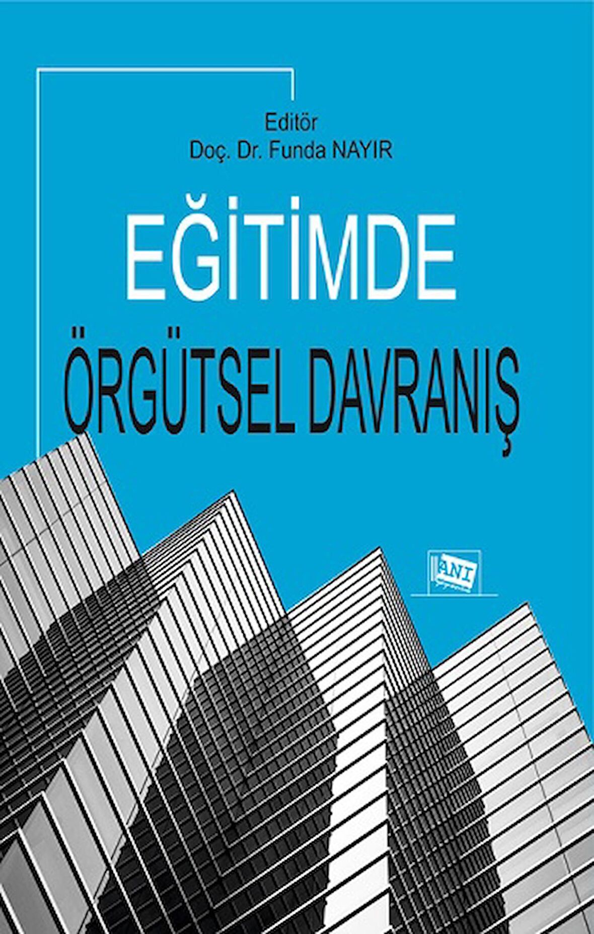 Eğitimde Örgütsel Davranış