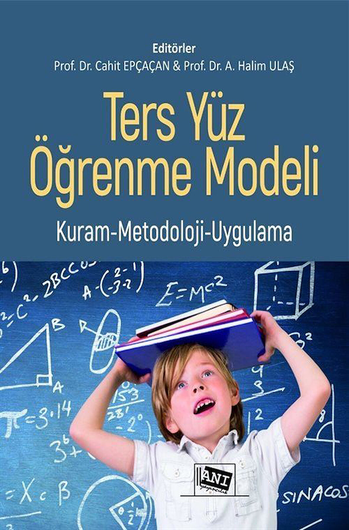 Ters Yüz Öğrenme Modeli / Prof. Dr. Cahit Epçaçan