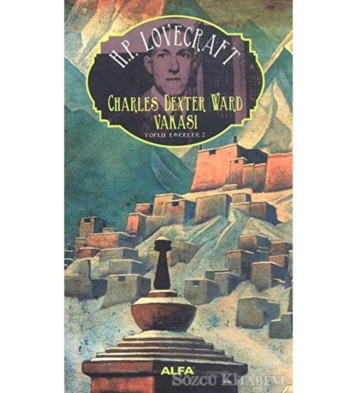 Charles Dexter Ward Vakası : Toplu Eserler - 2
