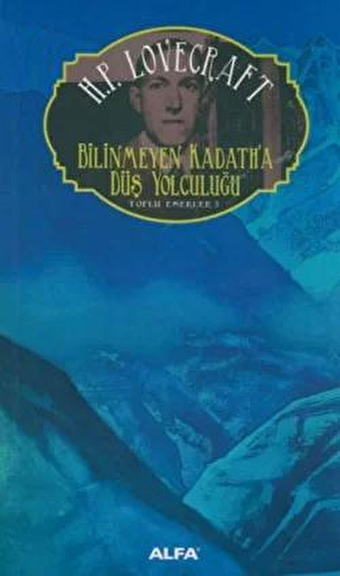 Bilinmeyen Kadath’a Düş Yolculuğu