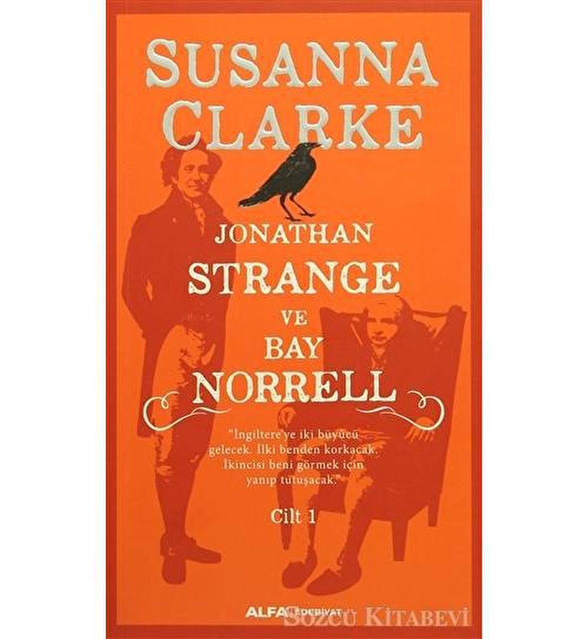 Jonathan Strange ve Bay Norrell Cilt: 1