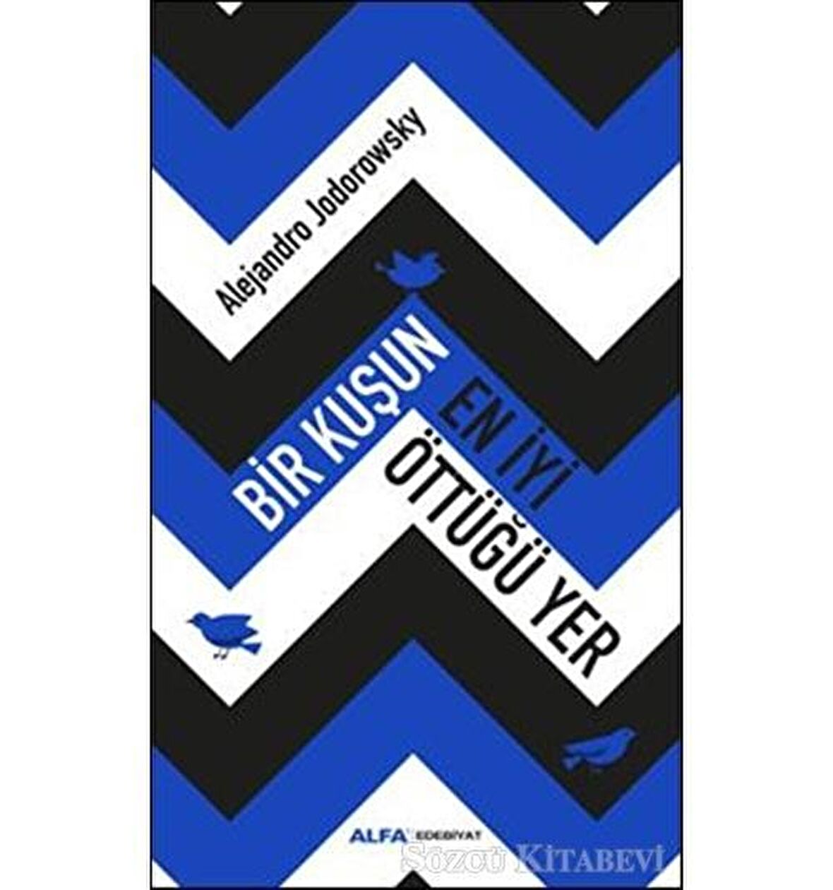 Bir Kuşun En İyi Öttüğü Yer