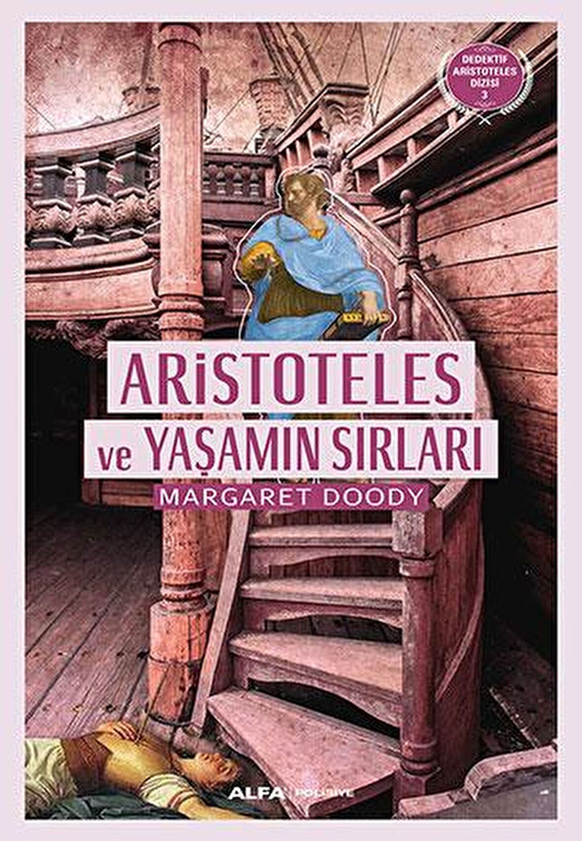 Aristoteles ve Yaşamın Sırları