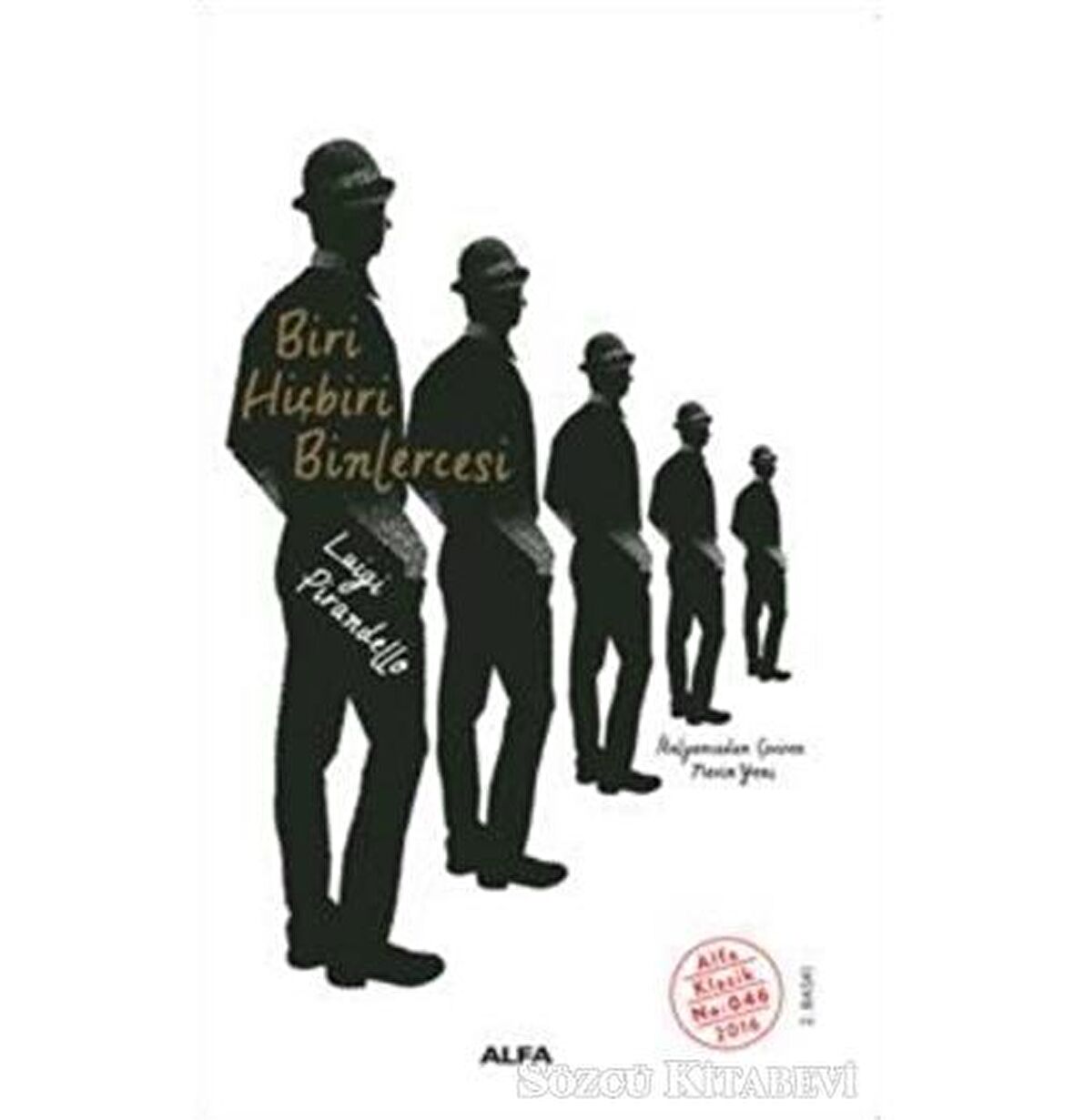 Biri Hiçbiri Binlercesi