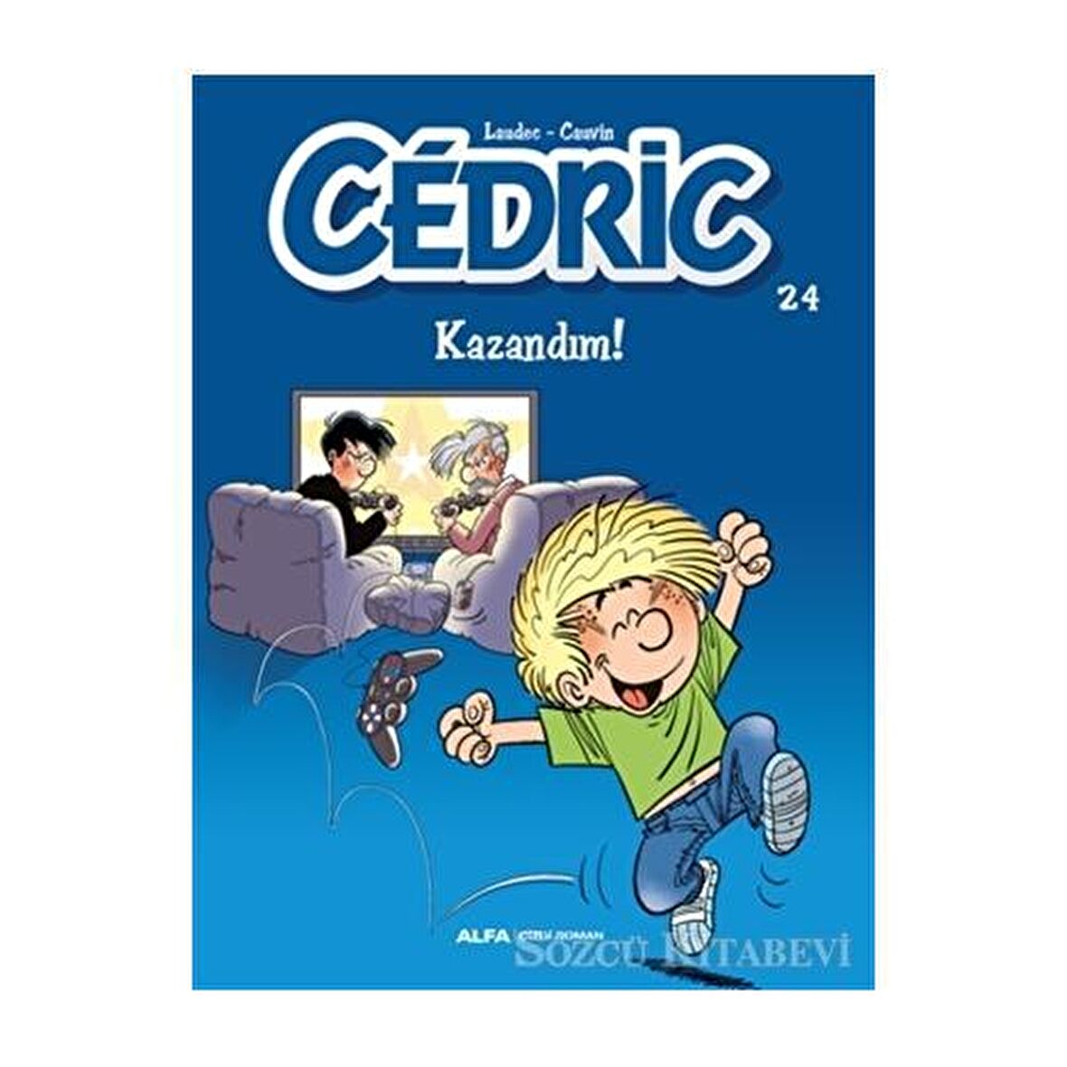 Kazandım! - Cedric 24