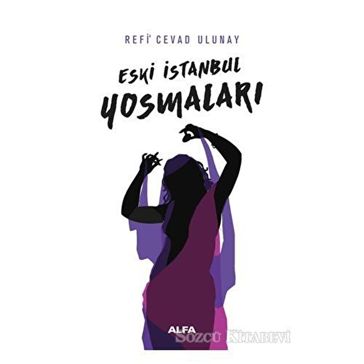Eski İstanbul Yosmaları