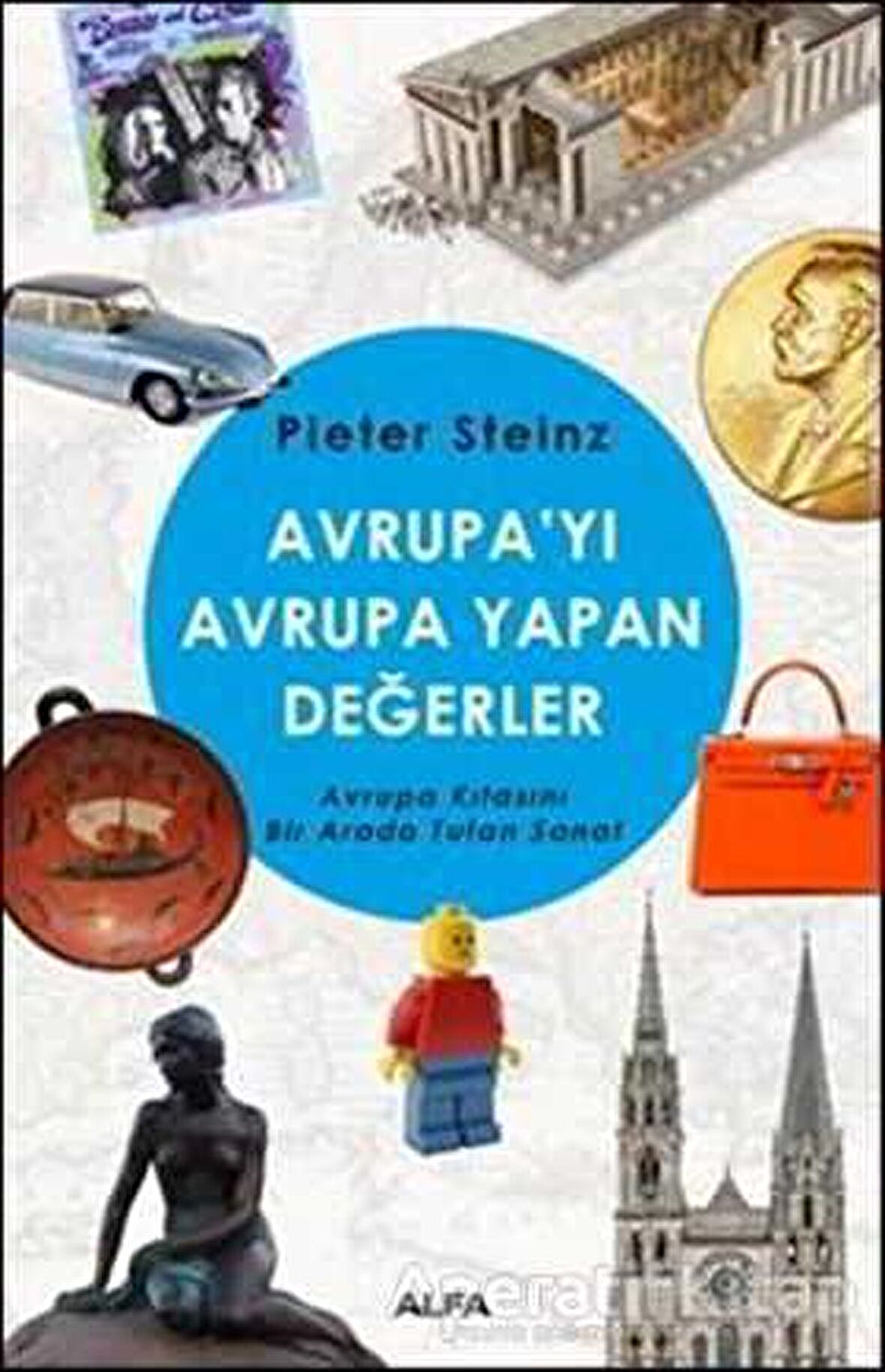 Avrupayı Avrupa Yapan Değerler