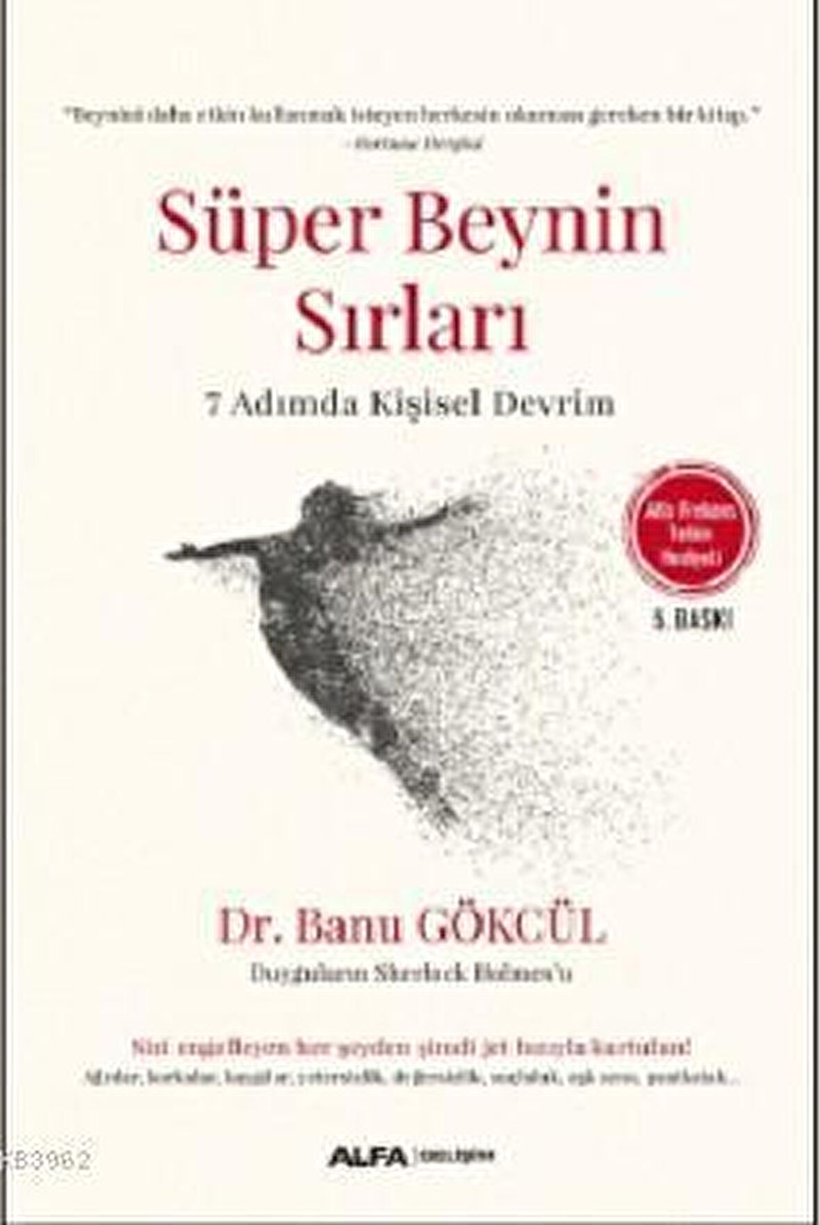 Süper Beynin Sırları (Alfa Frekans Telkin Hediyeli) - Banu Gökcül - Alfa Yayınları
