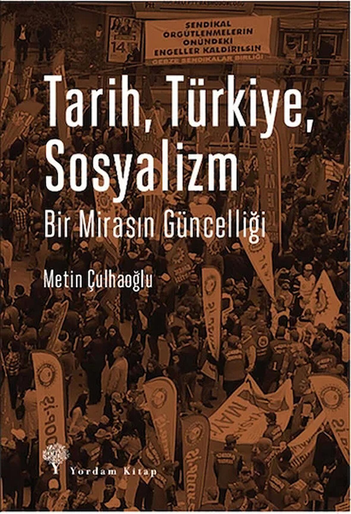 Tarih Türkiye Sosyalizm