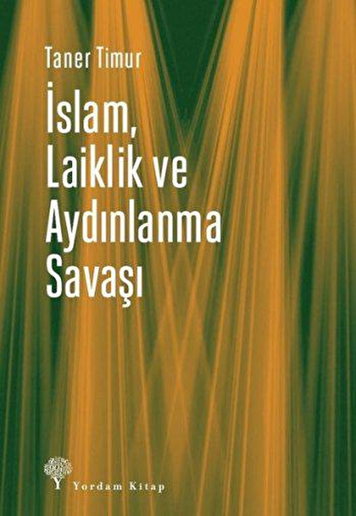 İslam, Laiklik ve Aydınlanma Savaşı