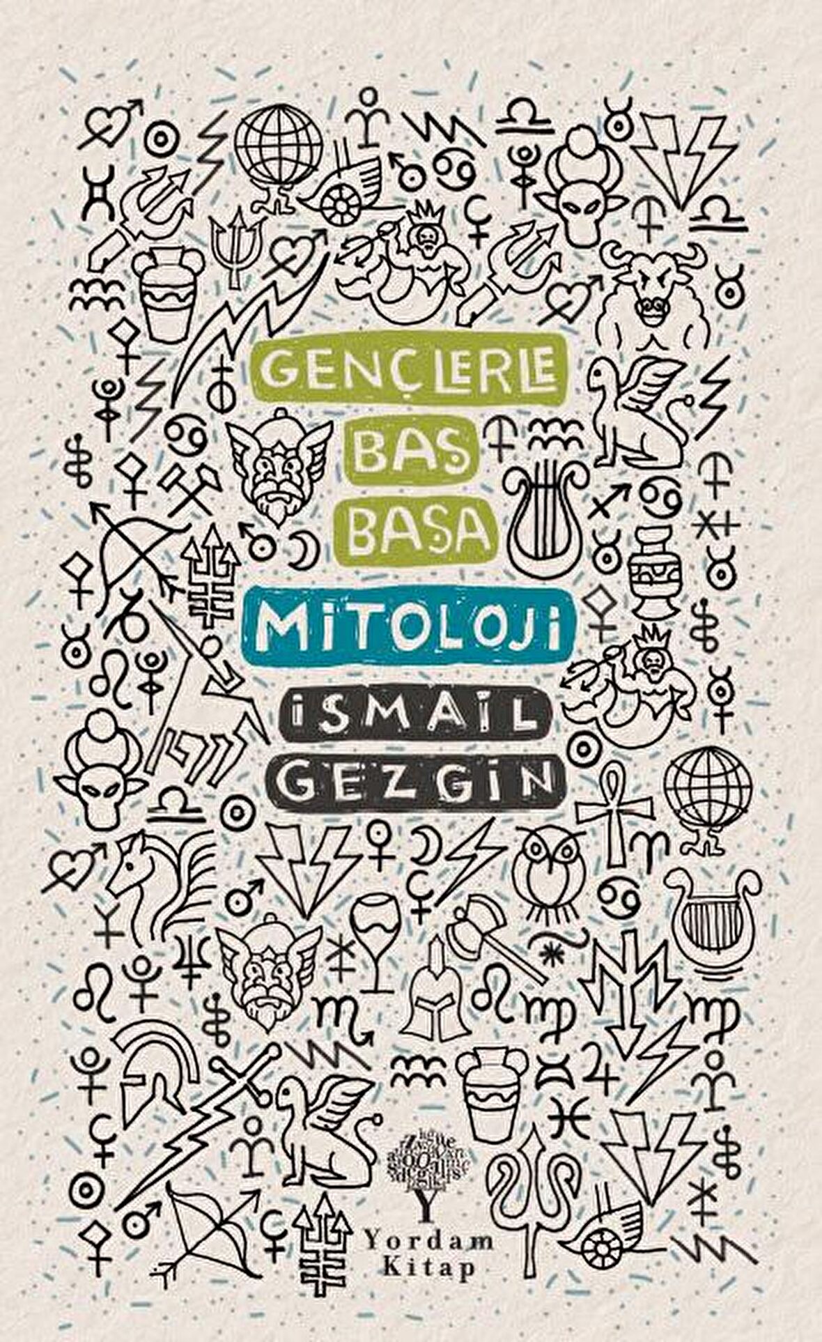 Gençlerle Baş Başa: Mitoloji