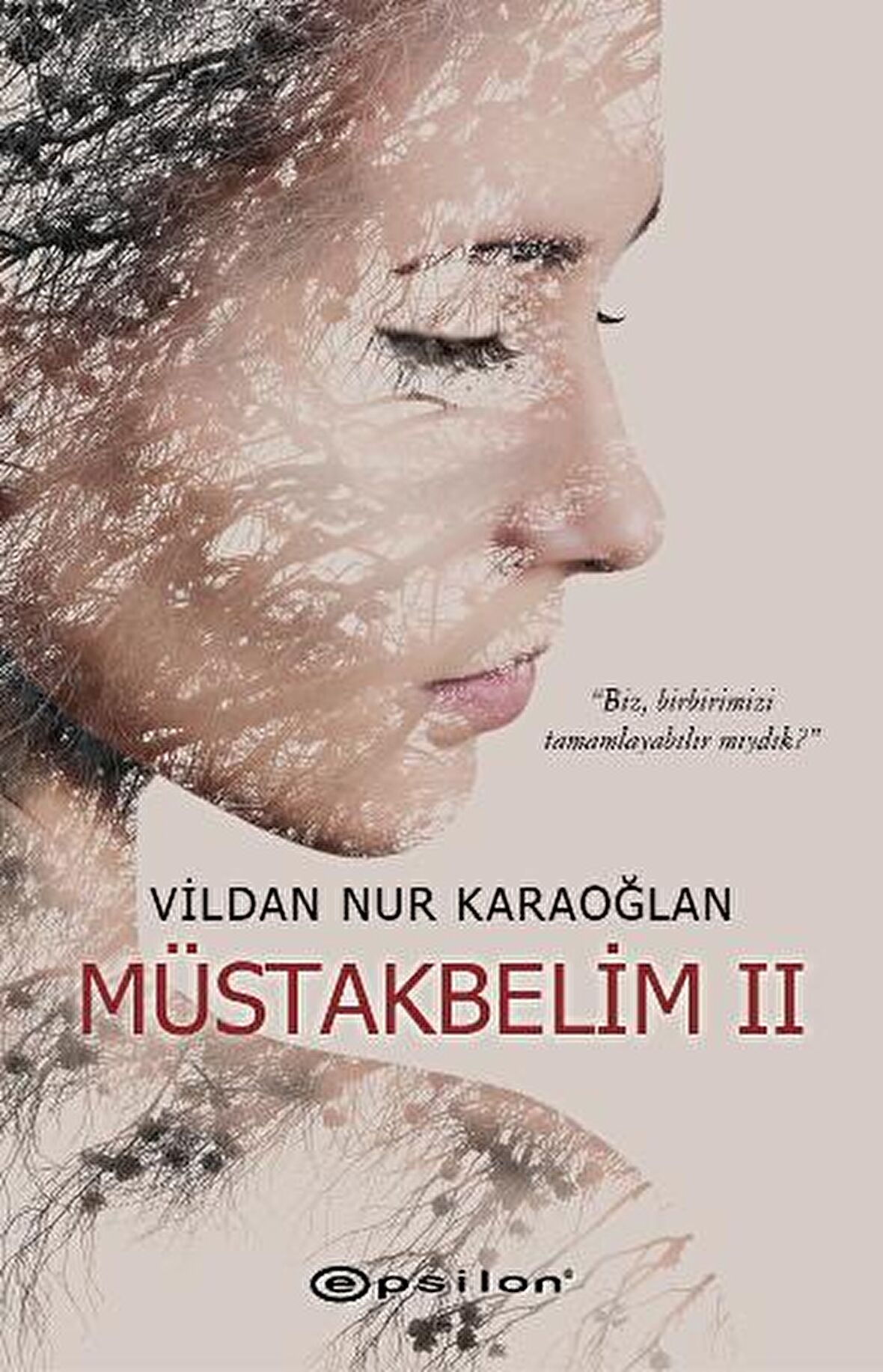 Müstakbelim 2