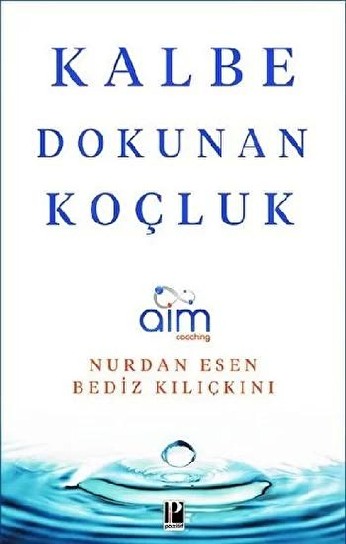 Kalbe Dokunan Koçluk