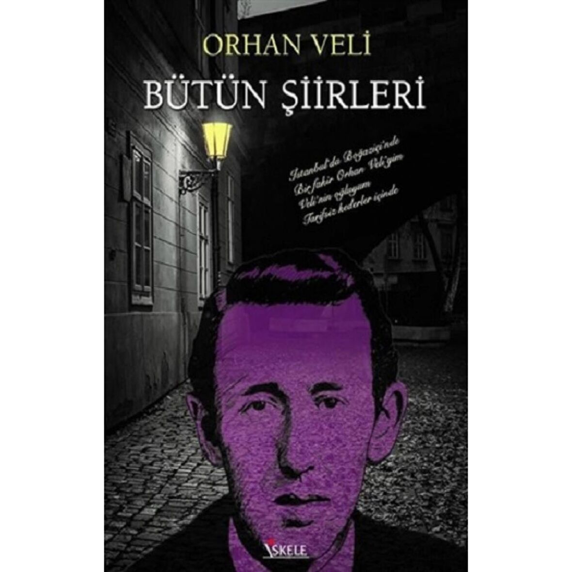 Orhan Veli Bütün Şiirleri