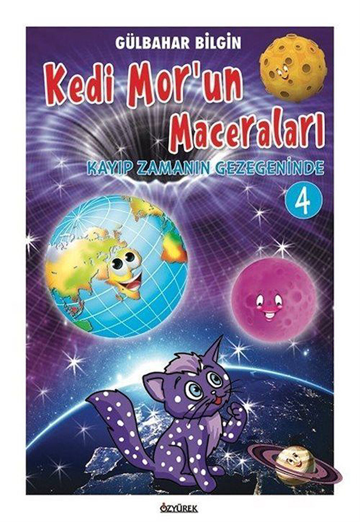 Kedi Mor'un Maceraları 4 / Kayıp Zamanın Gezegeninde / Gülbahar Bilgin