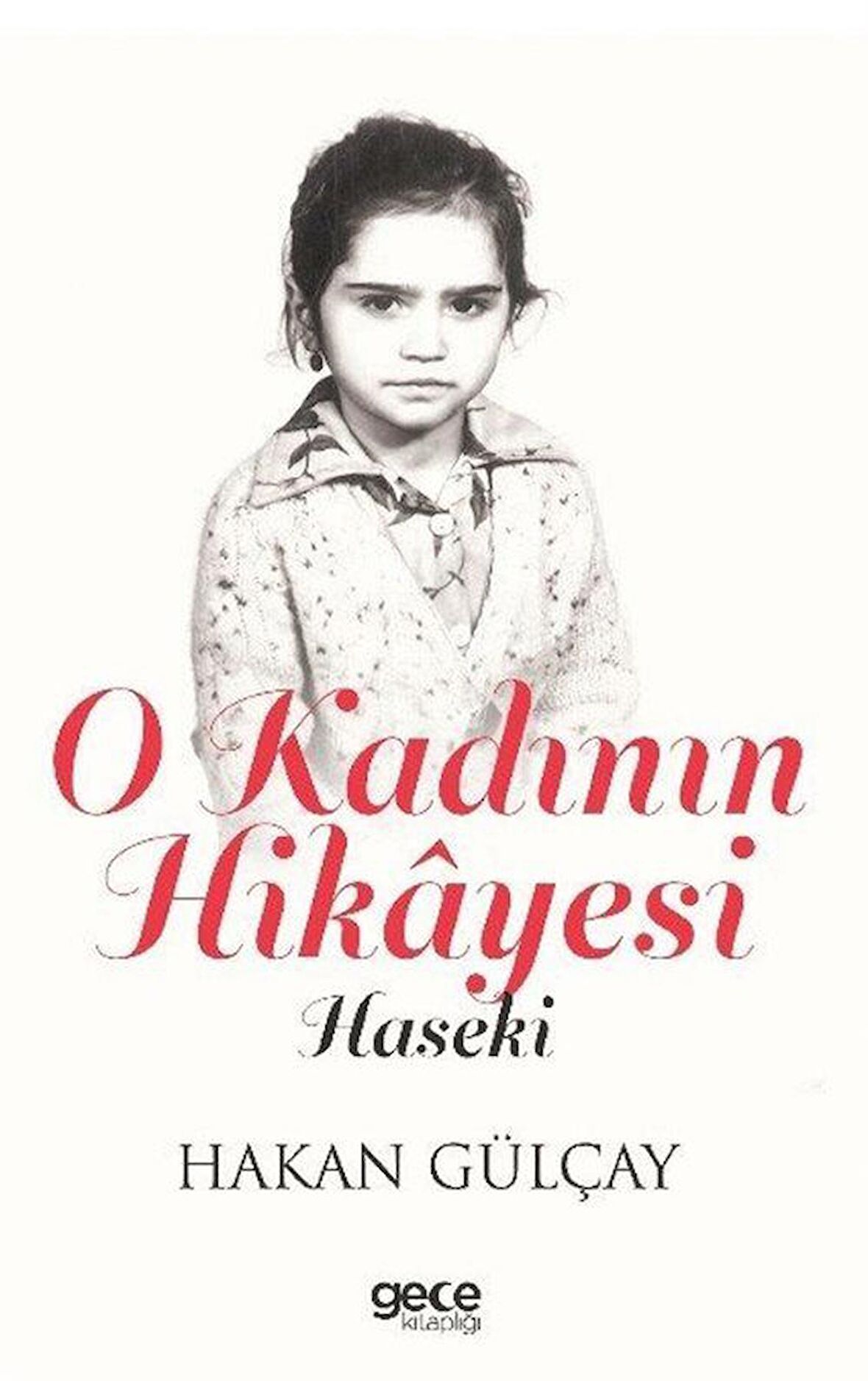 O Kadının Hikayesi