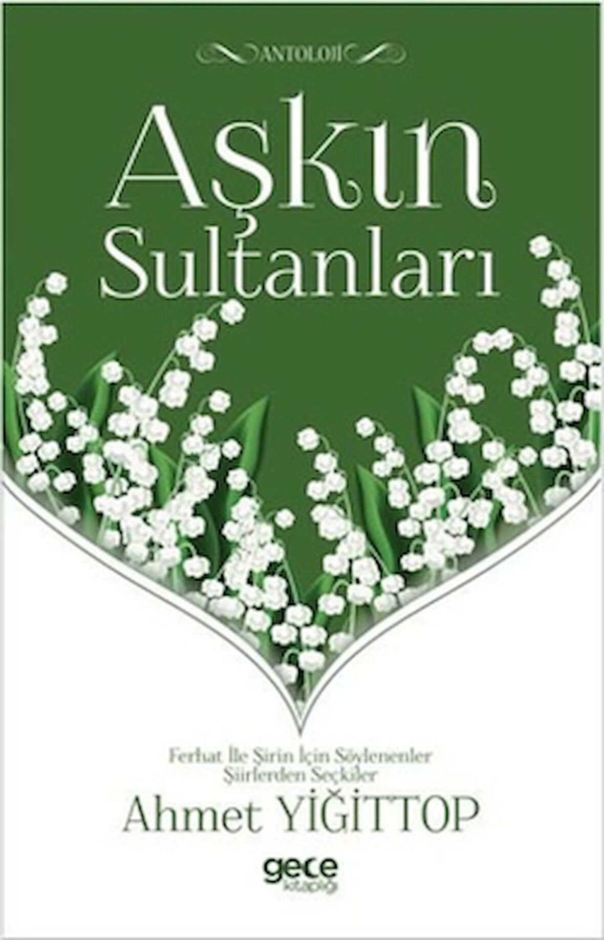 Aşkın Sultanları