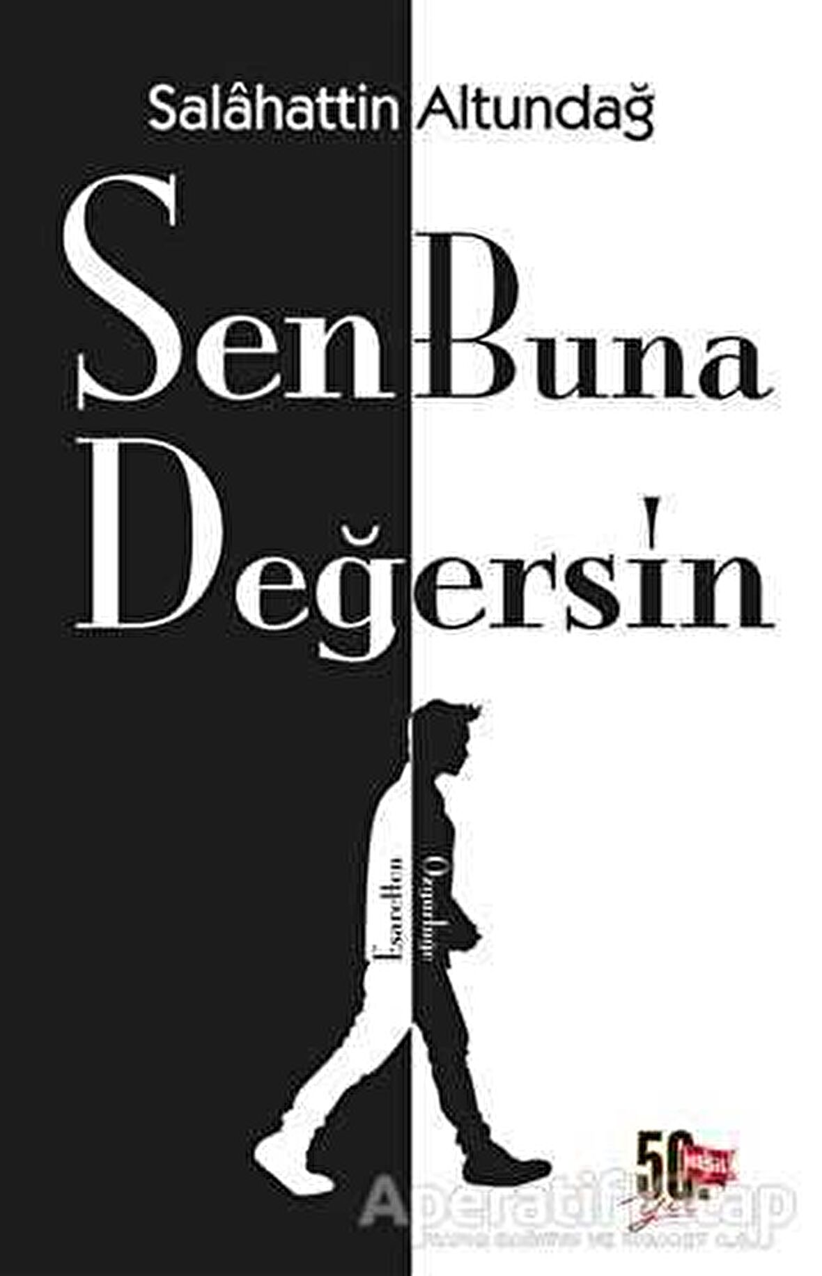 Sen Buna Değersin