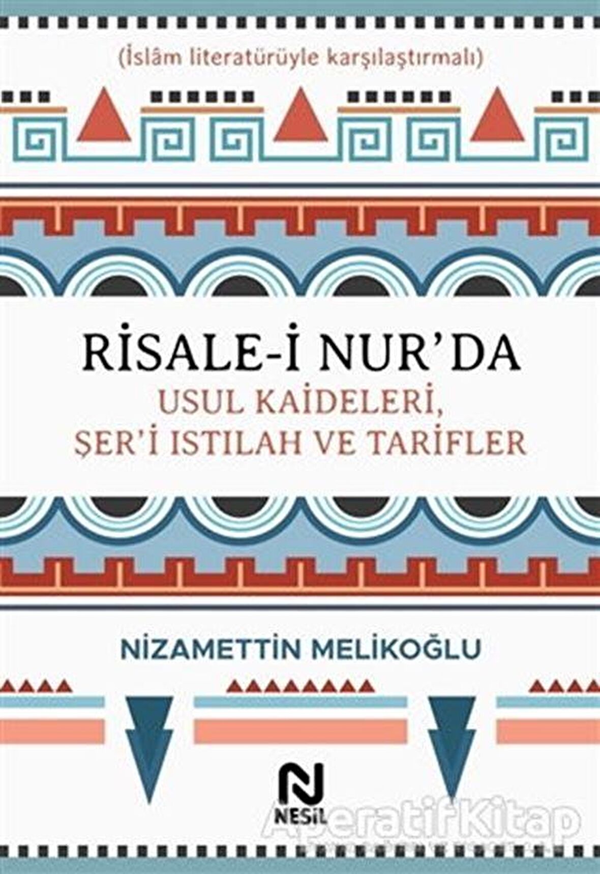 Risale-i Nur’da Usul Kaideleri, Şer’i Istılah ve Tarifler