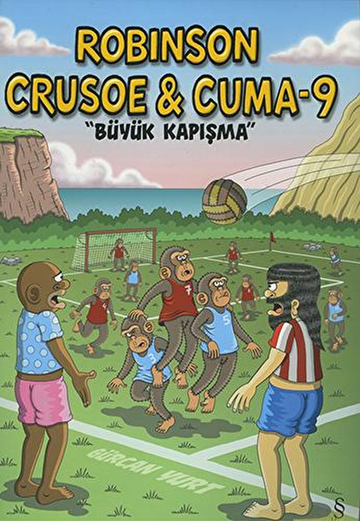 Robinson Crusoe ve Cuma-9: Büyük Kapışma