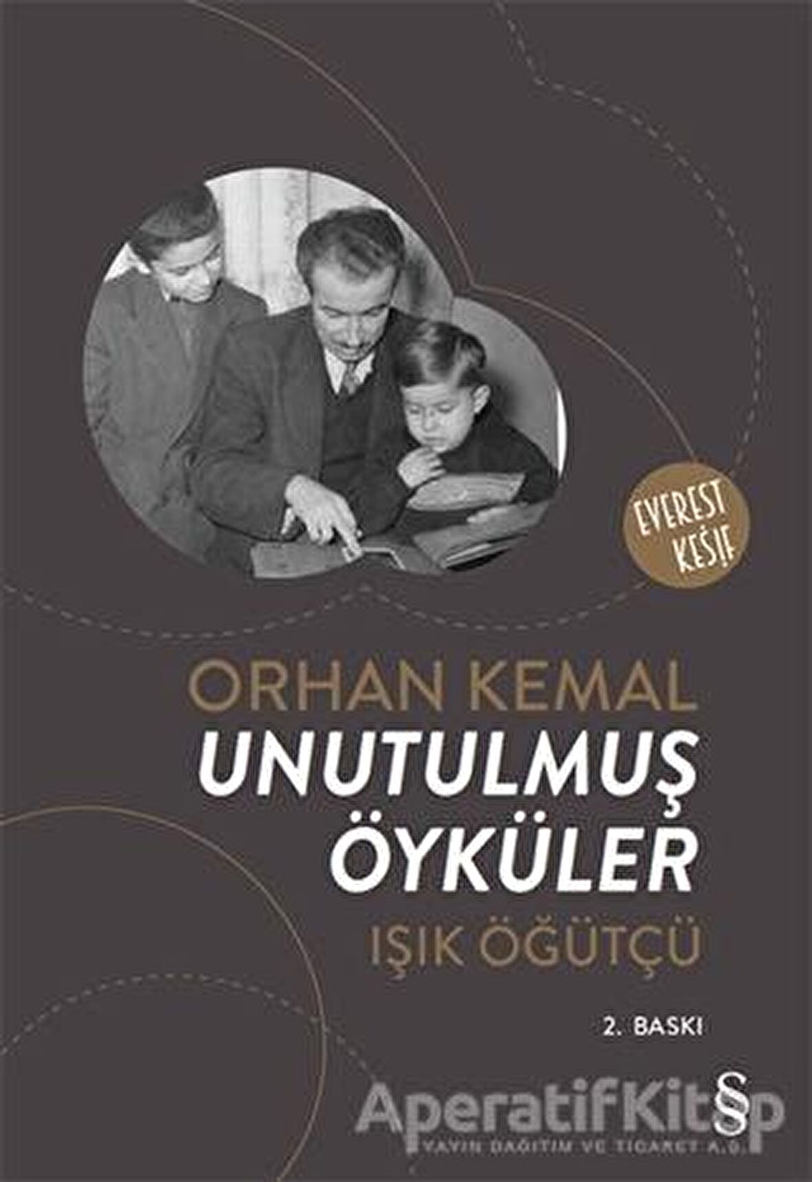 Orhan Kemal: Unutulmuş Öyküler