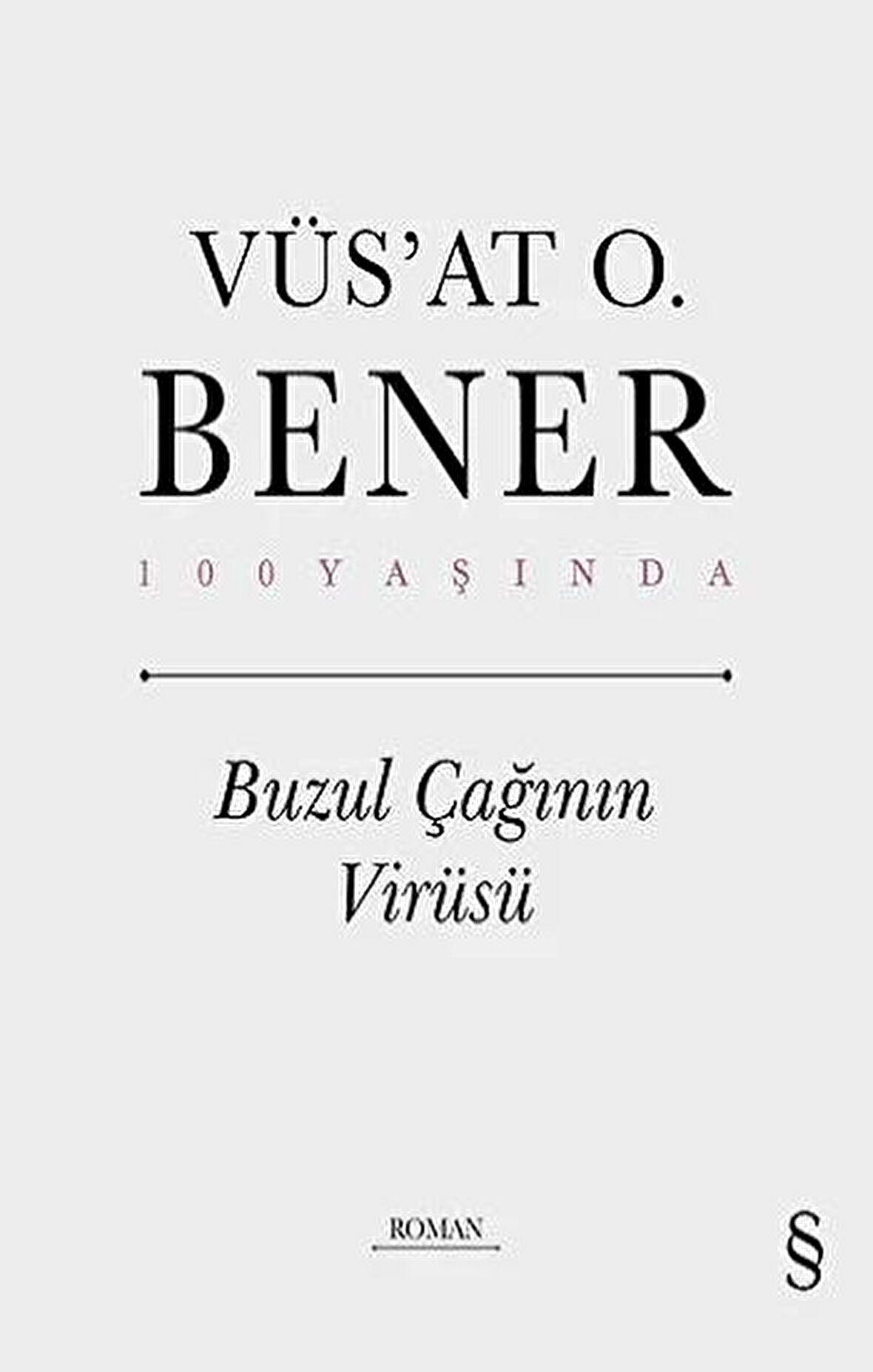 Buzul Çağının Virüsü