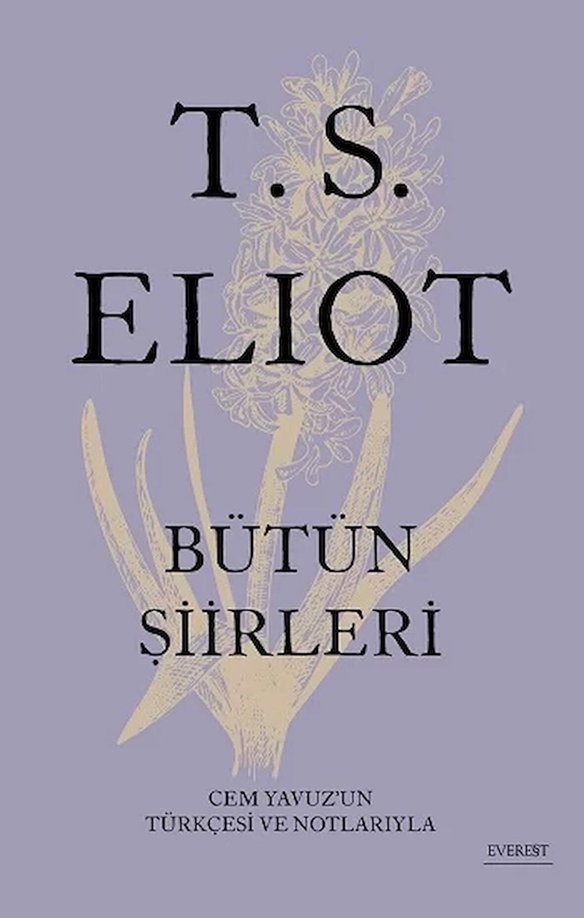 T.S. Elıot Bütün Şiirleri