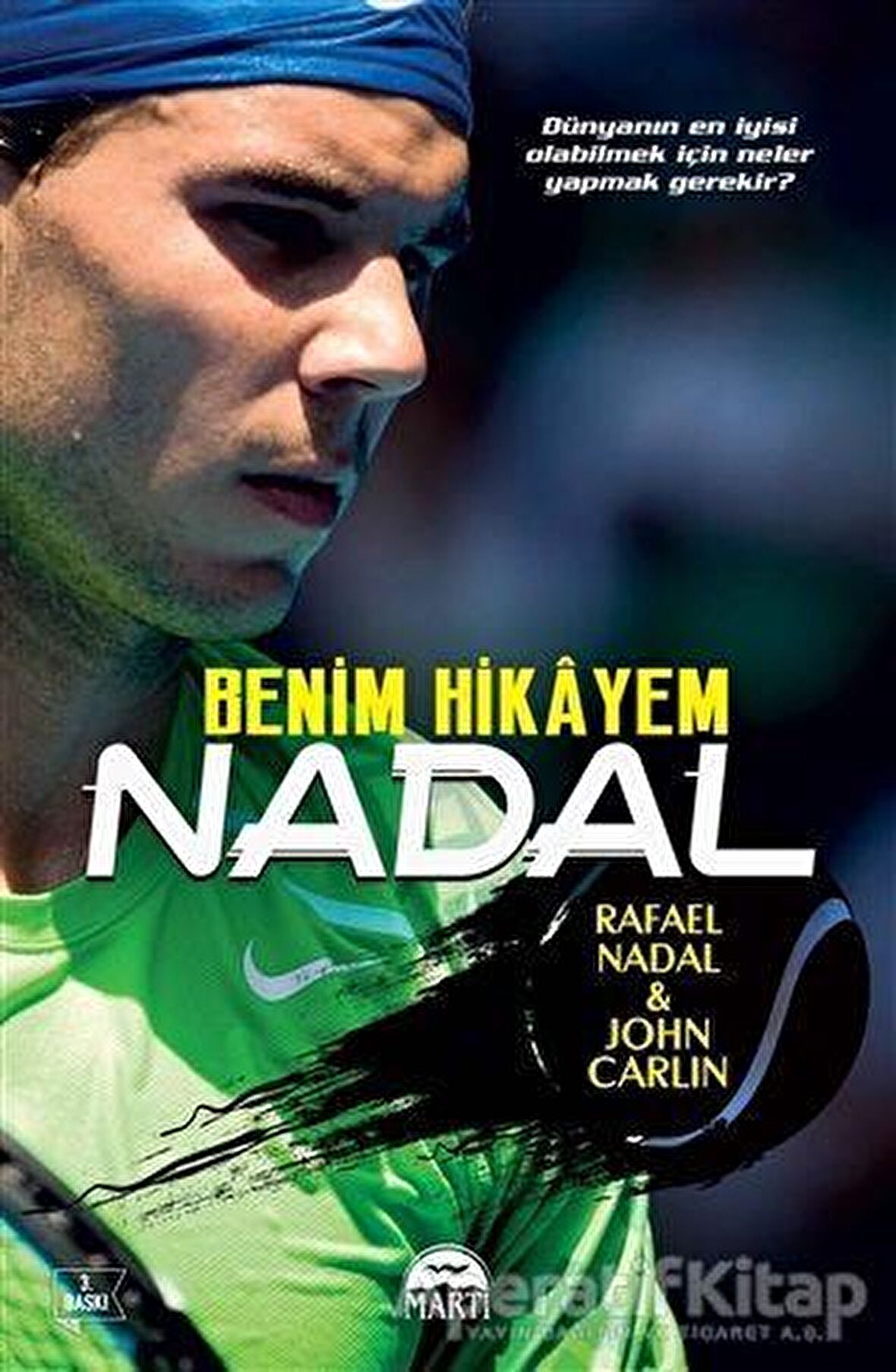 Nadal - Benim Hikayem