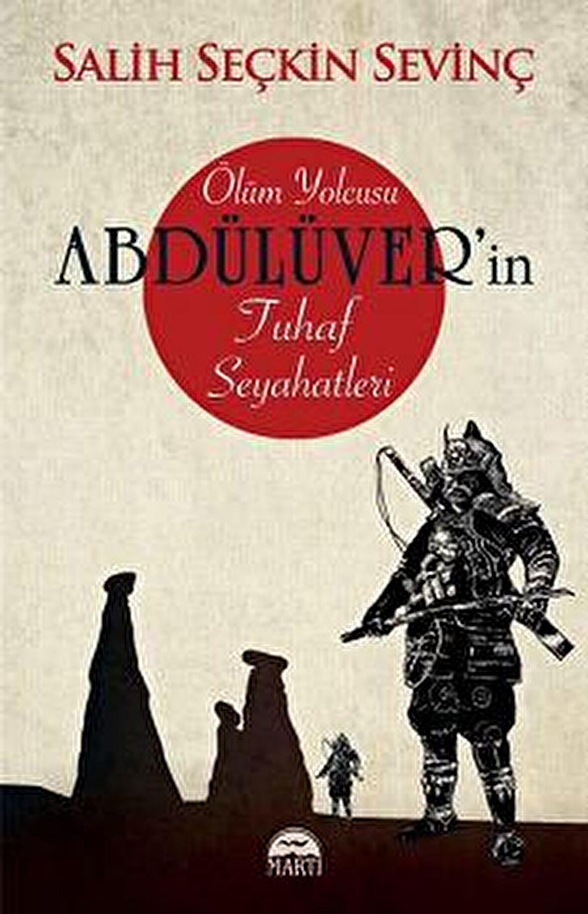 Ölüm Yolcusu Abdülüver’in Tuhaf Seyahatleri