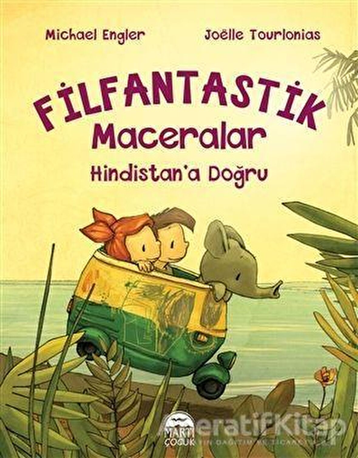 Hindistan’a Doğru - Filfantastik Maceralar