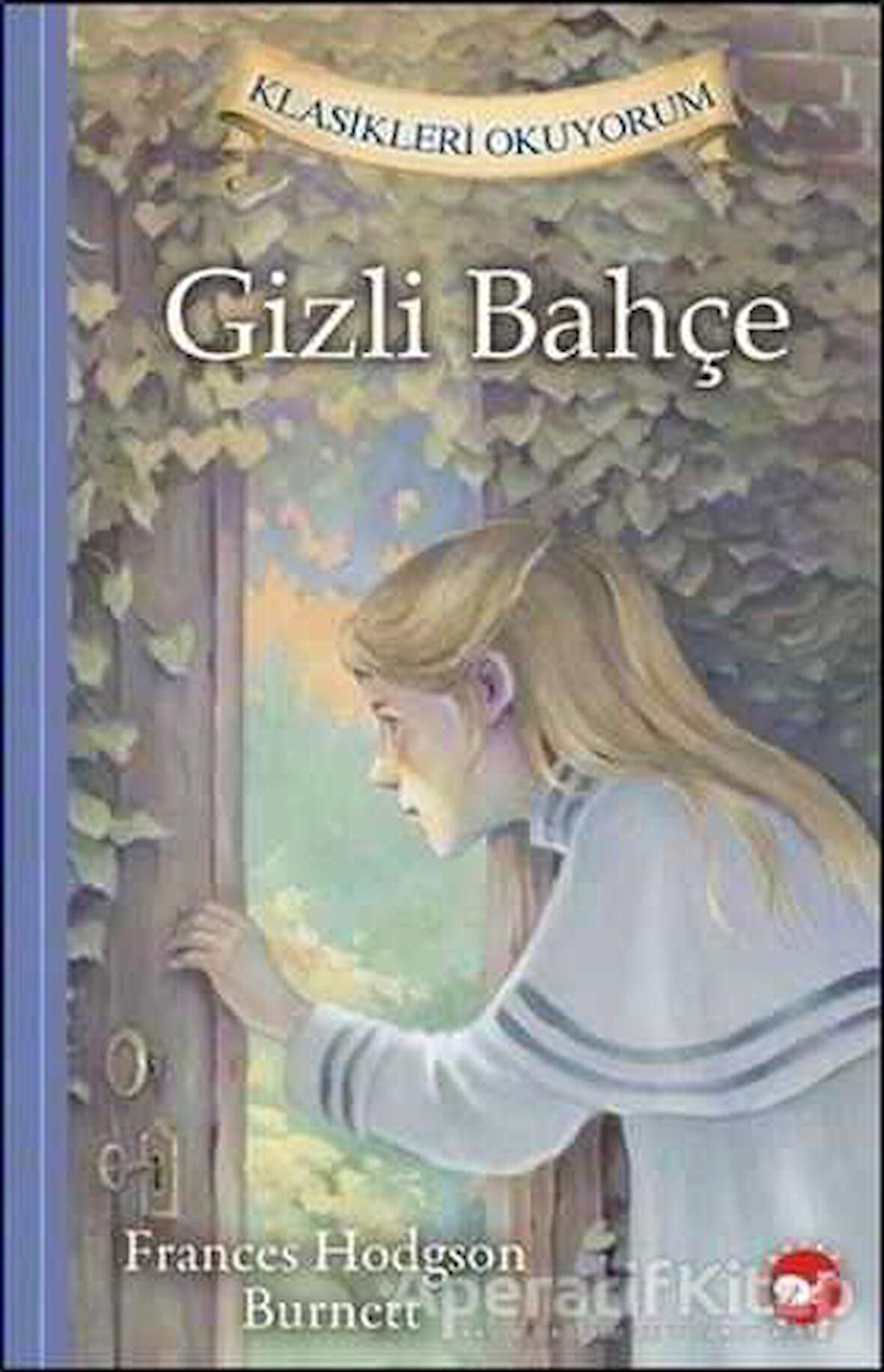 Gizli Bahçe - Klasikleri Okuyorum