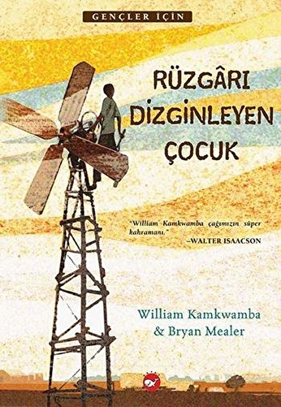 Rüzgarı Dizginleyen Çocuk