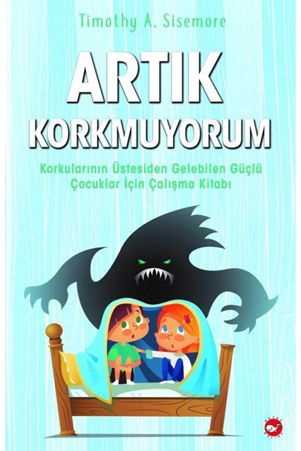 Artık Korkmuyorum