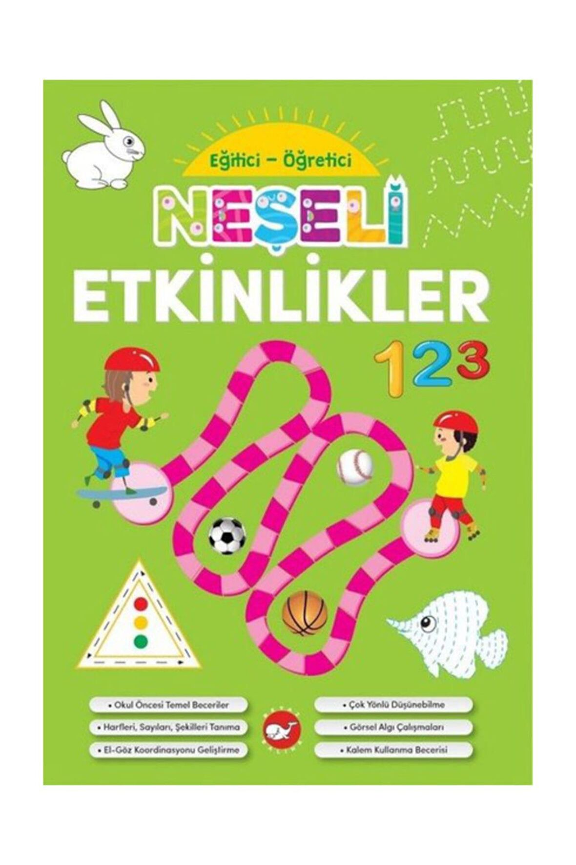 Neşeli Etkinlikler - Eğitici Öğretici