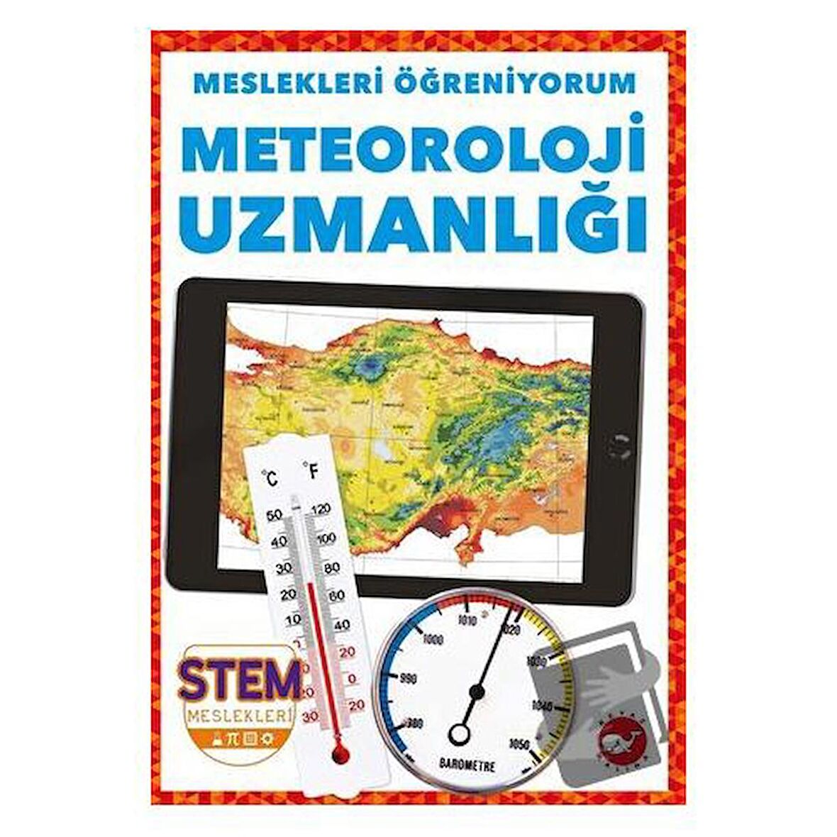 Meslekleri Öğreniyorum - Meteoroloji Uzmanlığı Stem Meslekleri