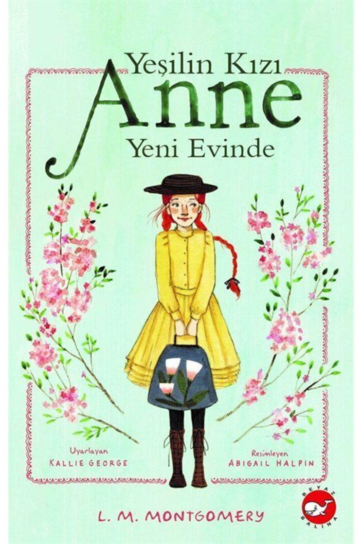 Yeşilin Kızı Anne Yeni Evinde