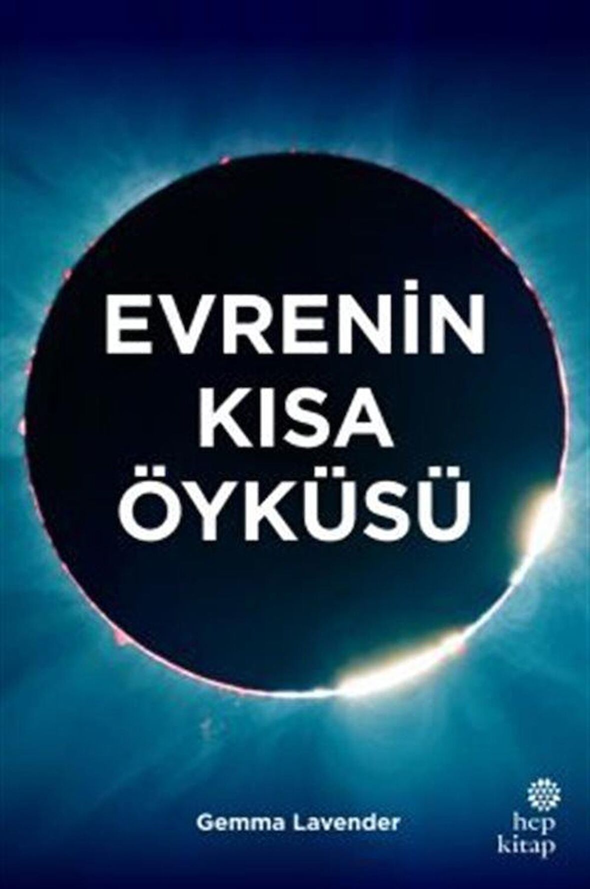 Evrenin Kısa Öyküsü / Gemma Lavender