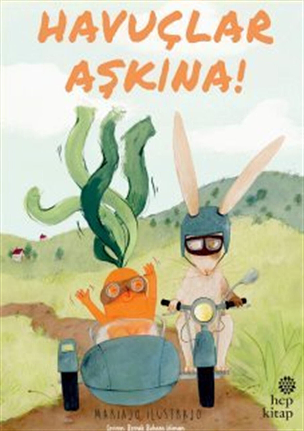 Havuçlar Aşkına! / Mariajo Ilustrajo