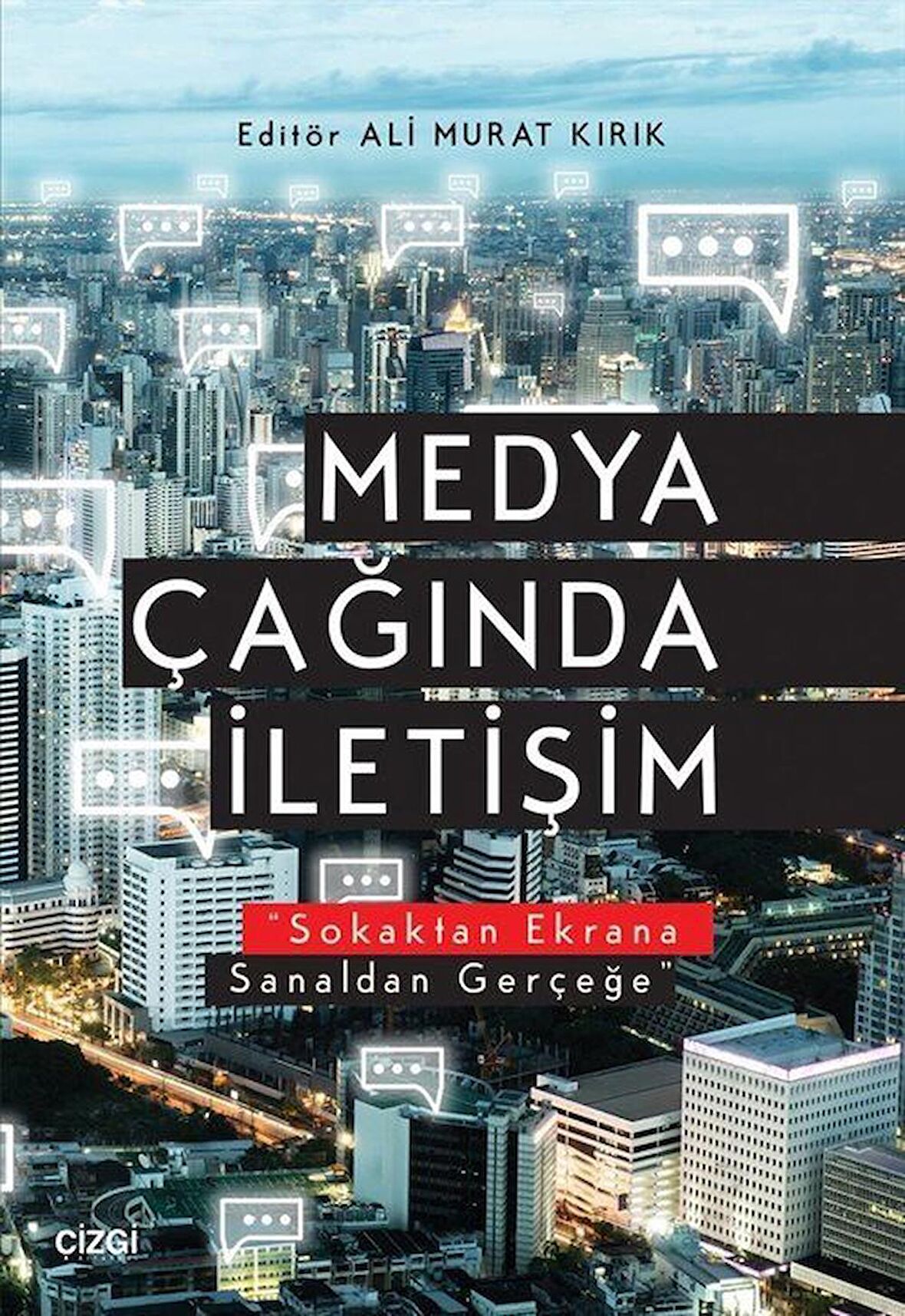 Medya Çağında İletişim