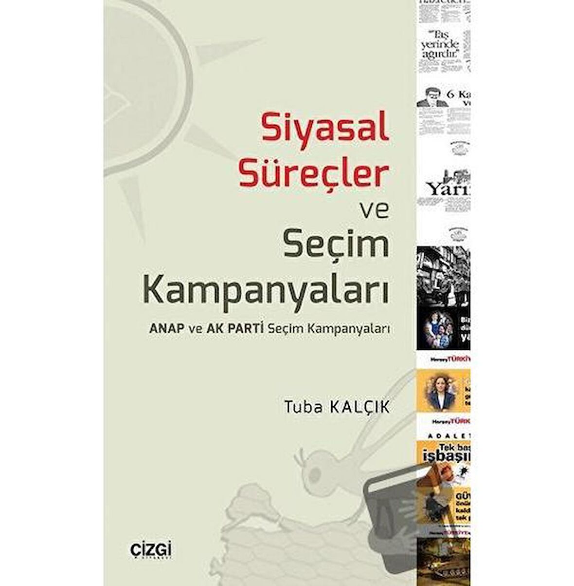 Siyasal Süreçler ve Seçim Kampanyaları