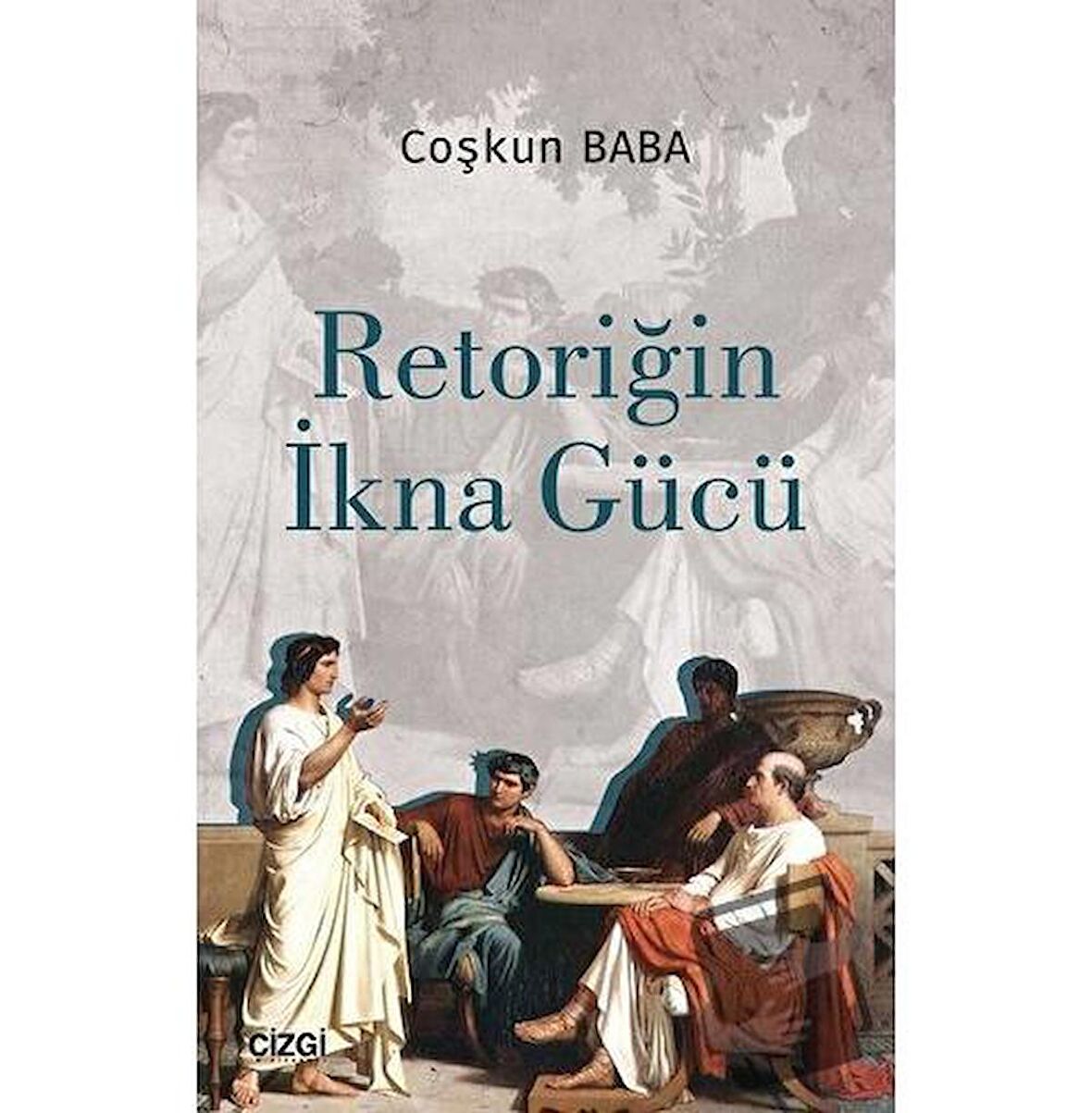 Retoriğin İkna Gücü