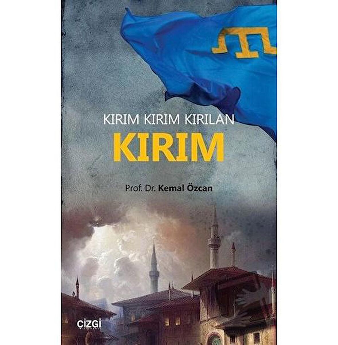 Kırım - Kırım Kırım Kırılan