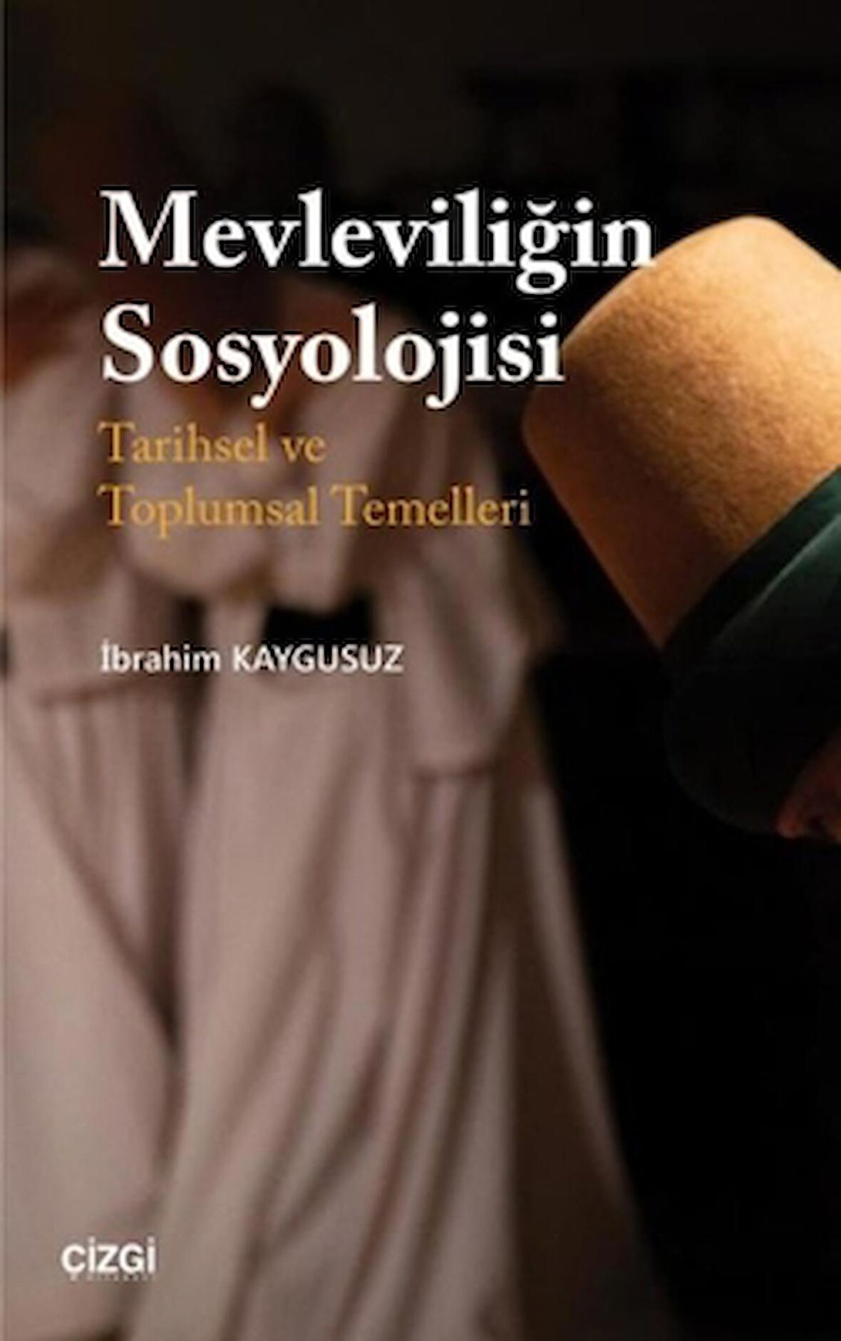 Mevleviliğin Sosyolojisi