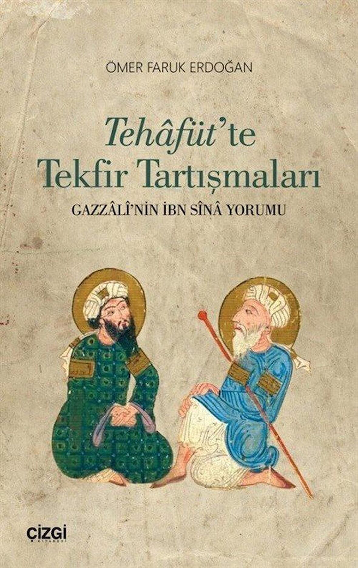 Tehafüt'te Tekfir Tartışmaları