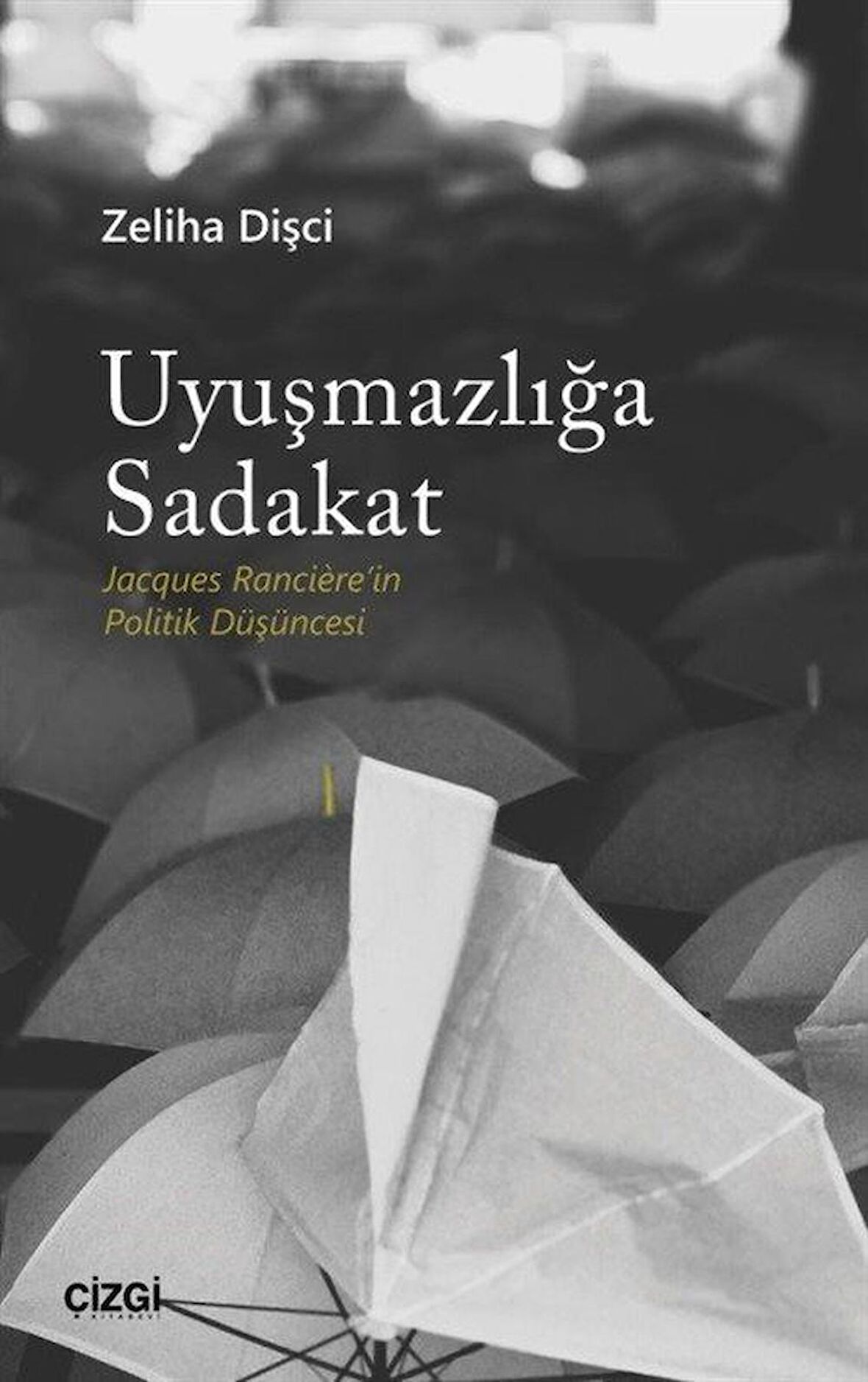 Uyuşmazlığa Sadakat