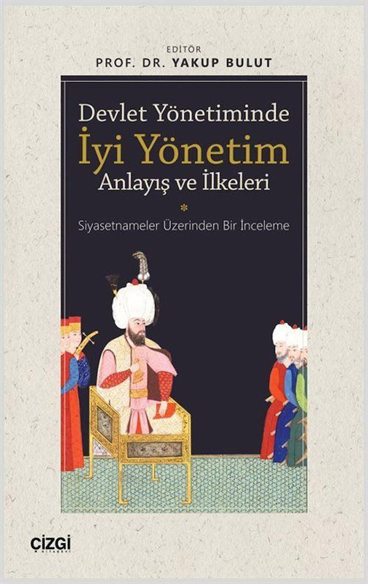 Devlet Yönetiminde İyi Yönetim Anlayış ve İlkeleri